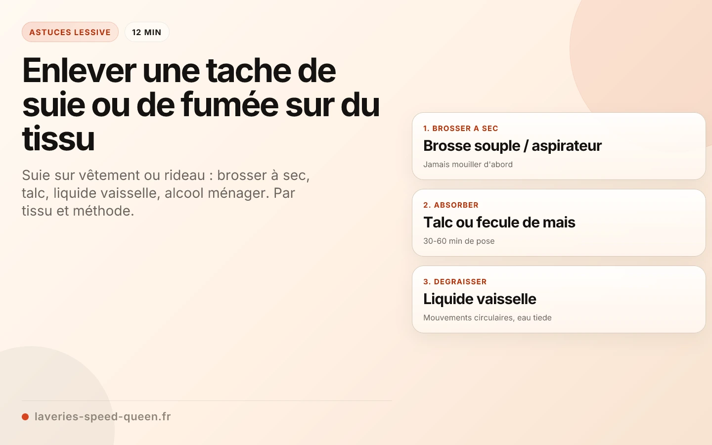 Enlever une tache de suie ou de fumée sur du tissu