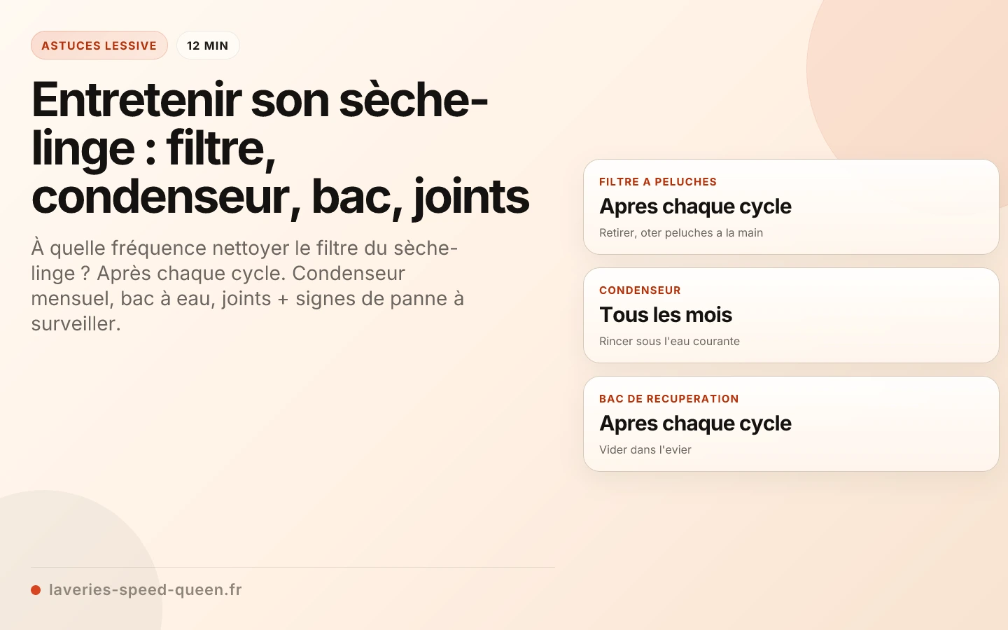 Entretenir son sèche-linge : filtre, condenseur, bac, joints