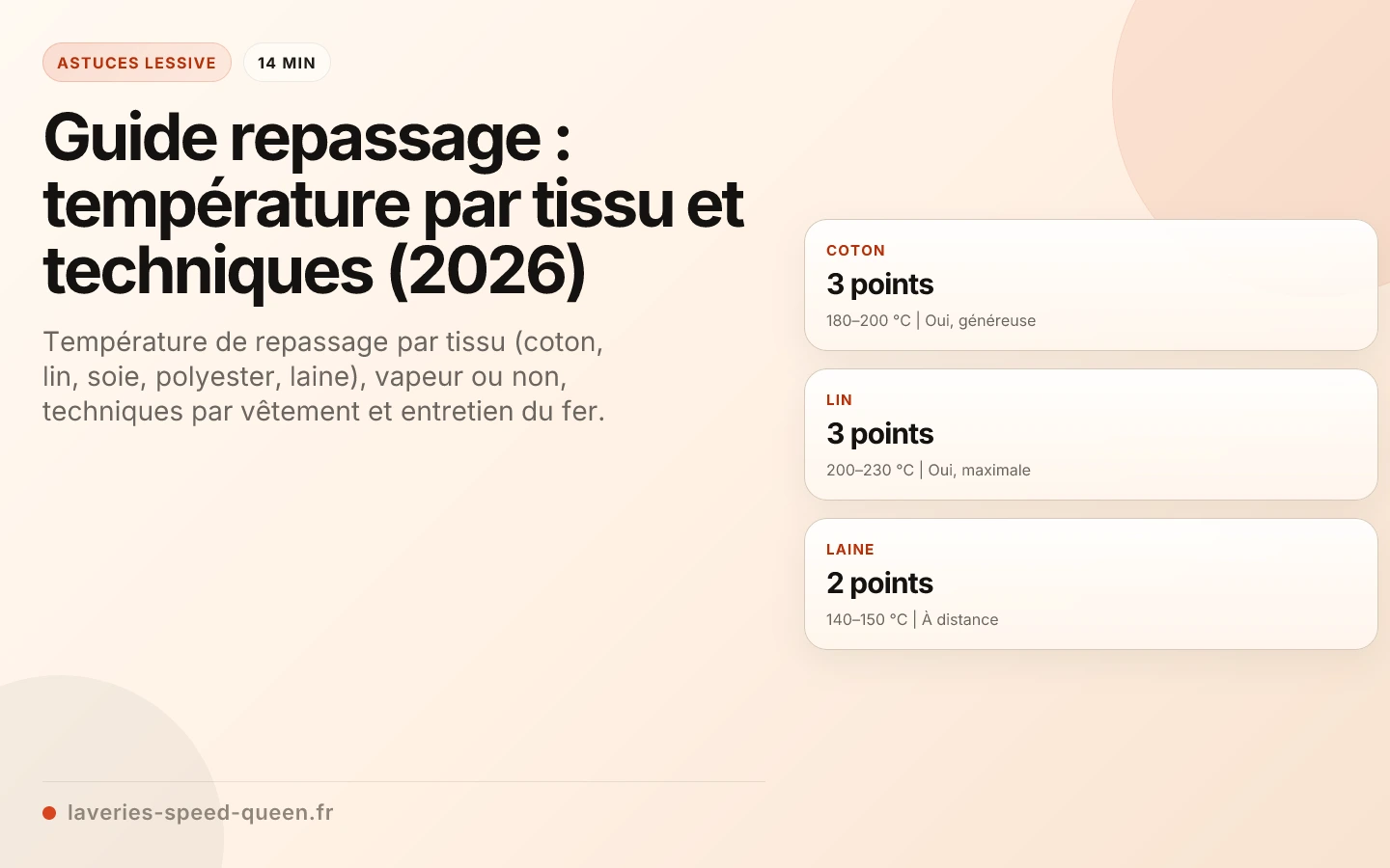 Guide repassage : température par tissu et techniques (2026)
