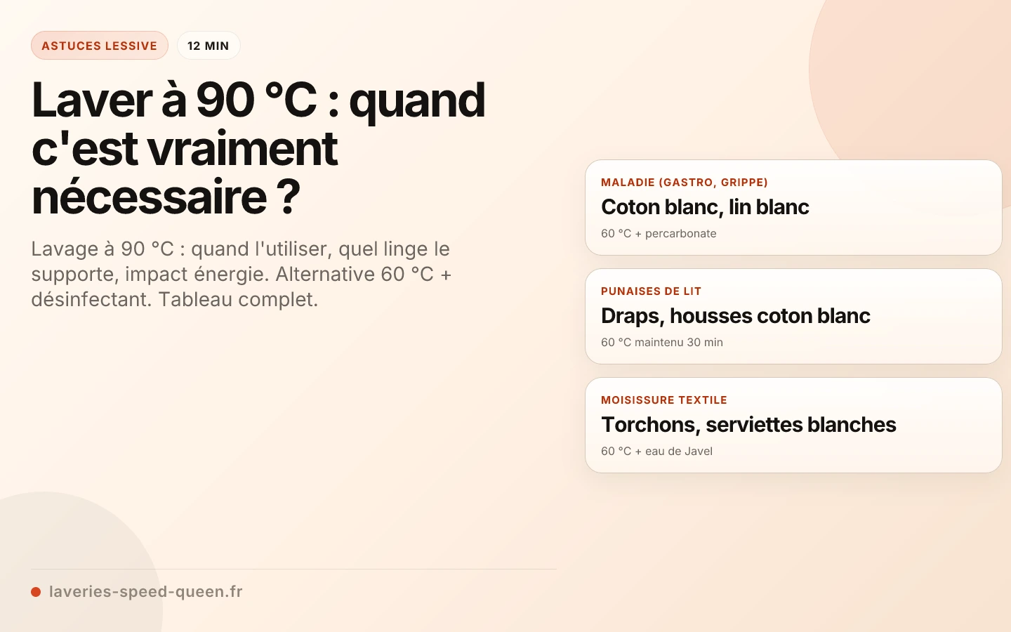 Laver à 90 °C : quand c'est vraiment nécessaire ?