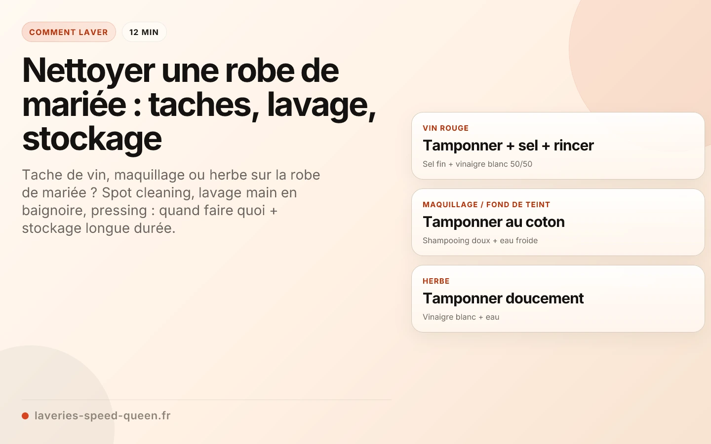 Nettoyer une robe de mariée : taches, lavage, stockage
