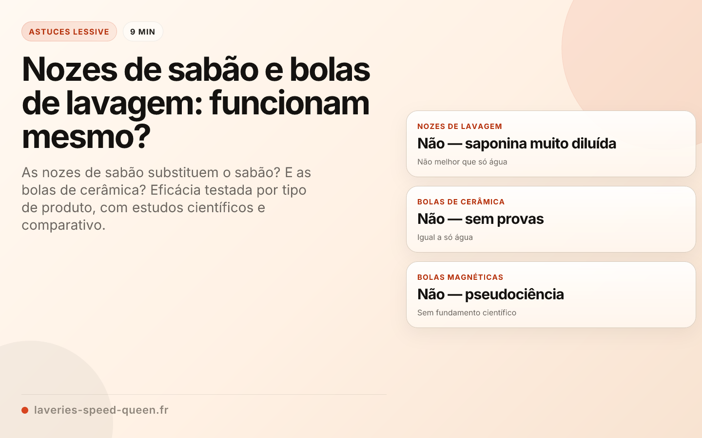 Nozes de sabão e bolas de lavagem: funcionam mesmo?