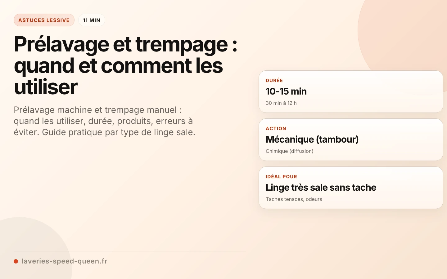Prélavage et trempage : quand et comment les utiliser