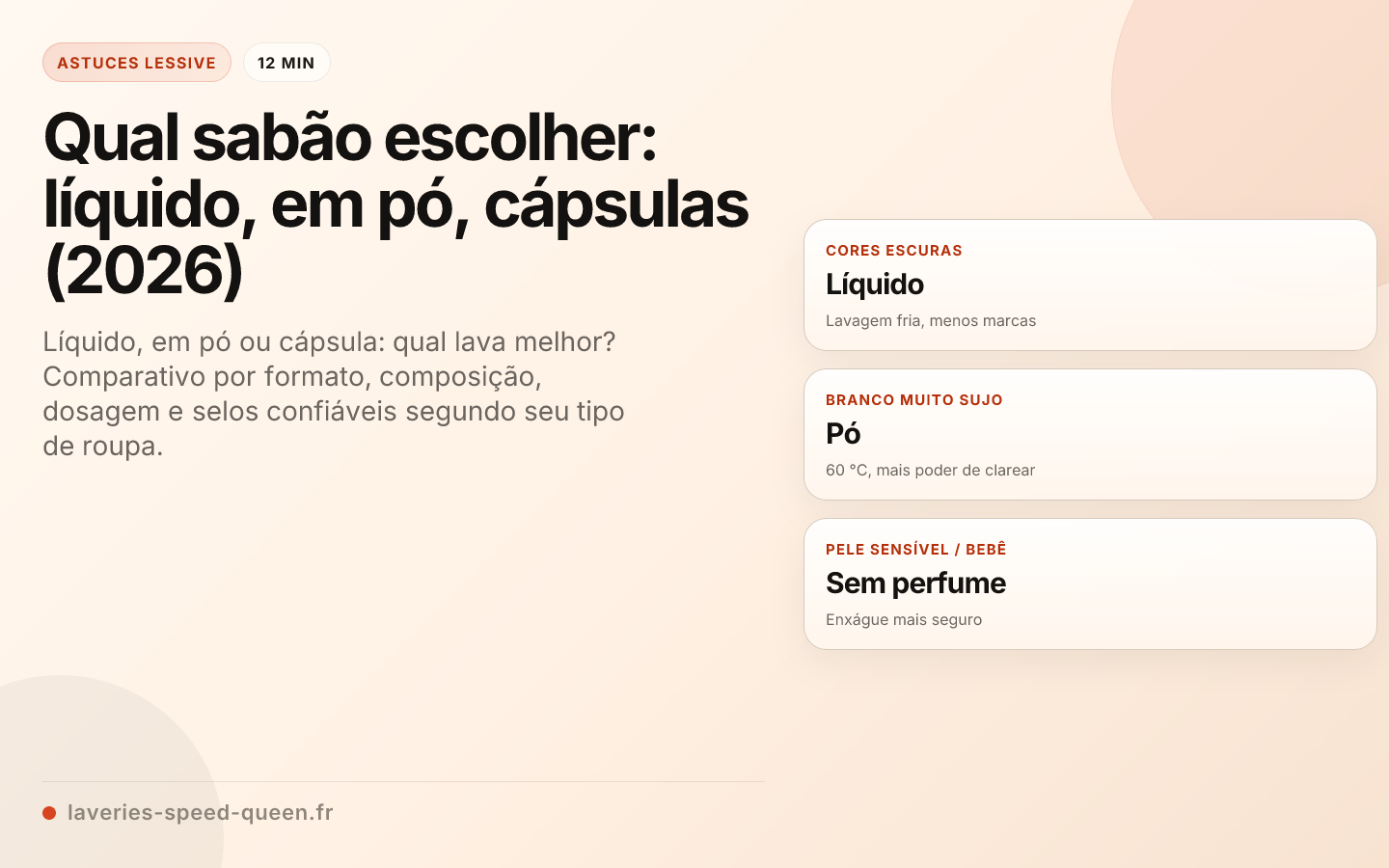 Qual sabão escolher: líquido, em pó, cápsulas (2026)
